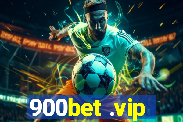 900bet .vip